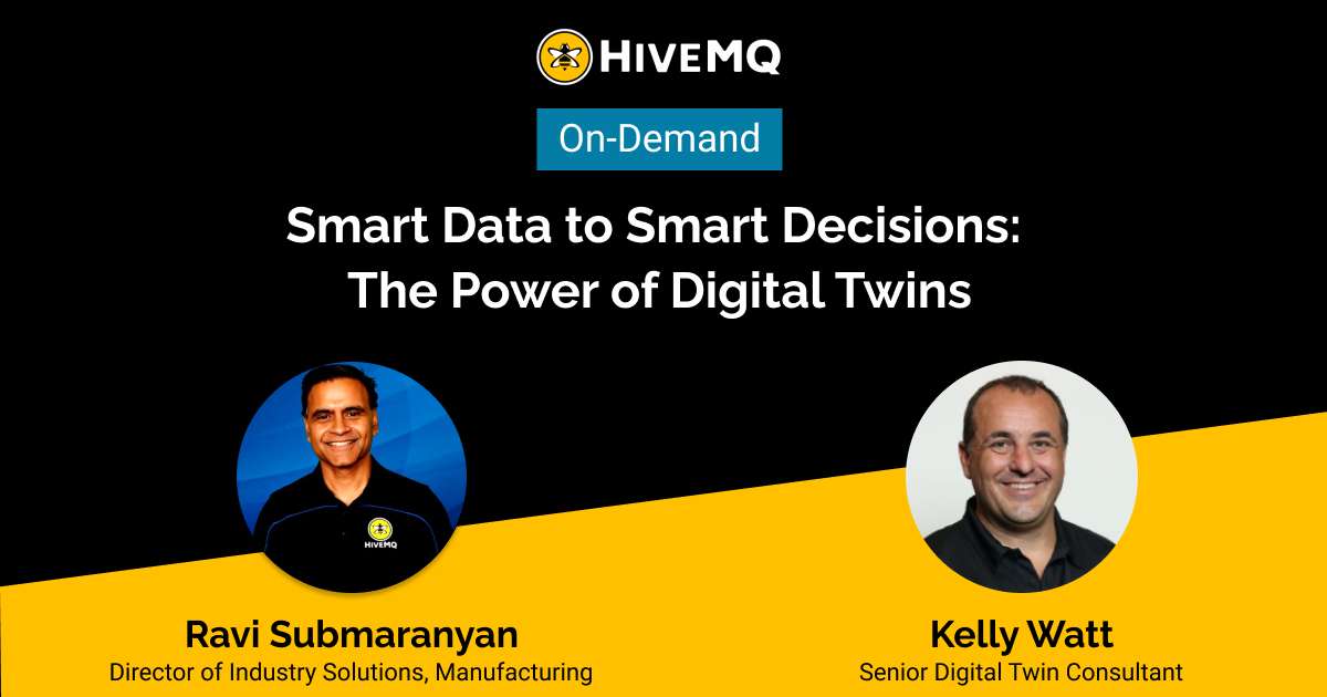 On-Demand Webinar: Smart Data to Smart Decisions, The Power of Digital Twins