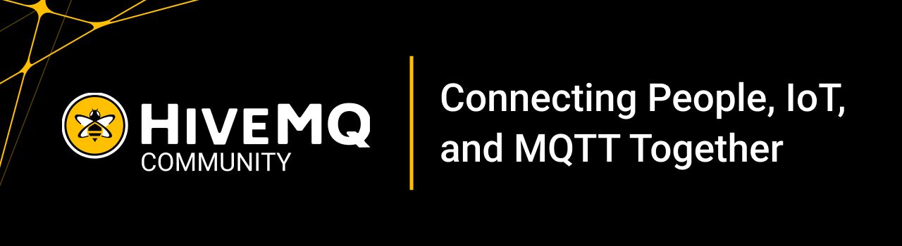 HiveMQ Community: Connecting People, IoT, and MQTT Together
