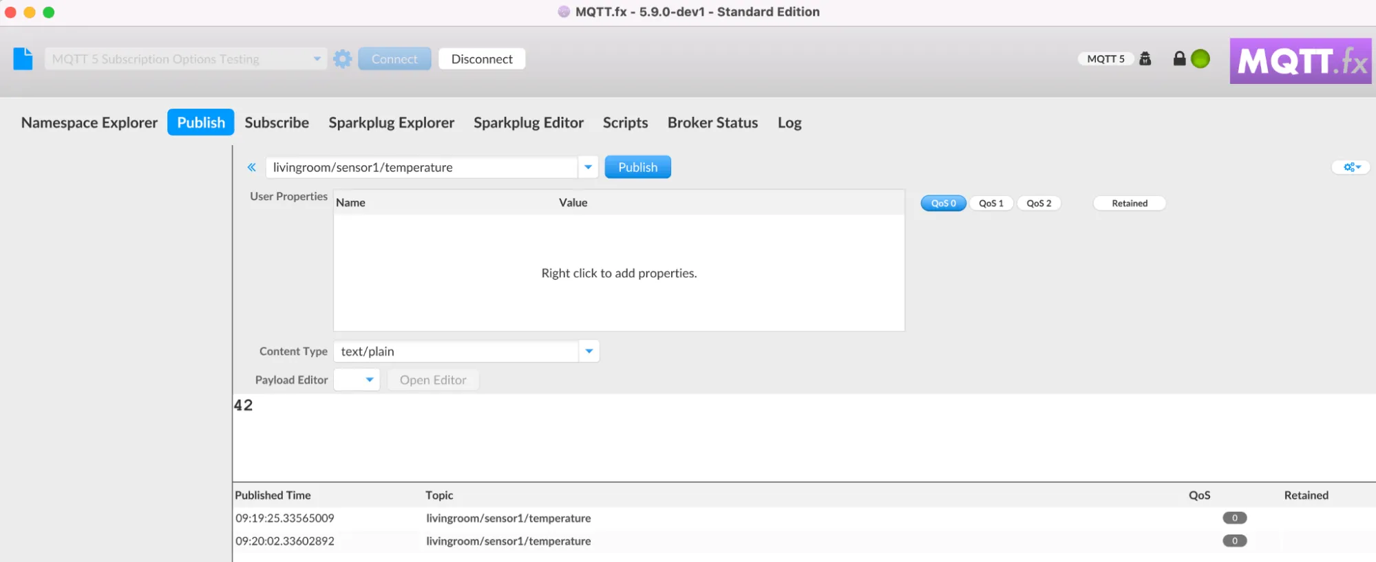Click on the Publish tab and add a payload message. For this demo, we used a text-based payload called ‘42.’