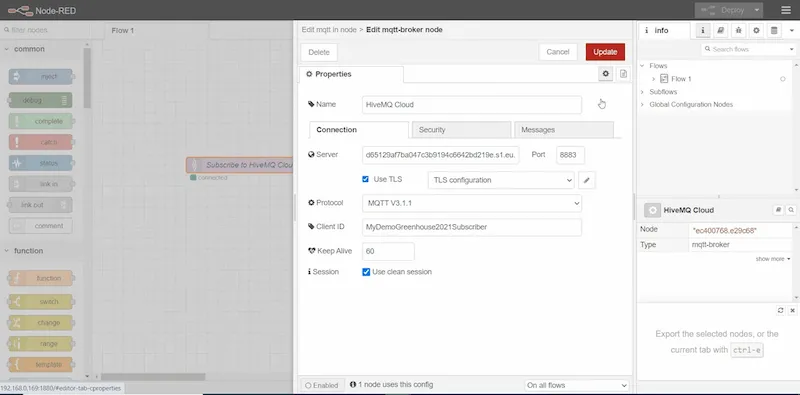 Double click onto the MQTT subscribe node and use the same HiveMQ Cloud settings Double click onto the MQTT subscribe node and use the same HiveMQ Cloud settings